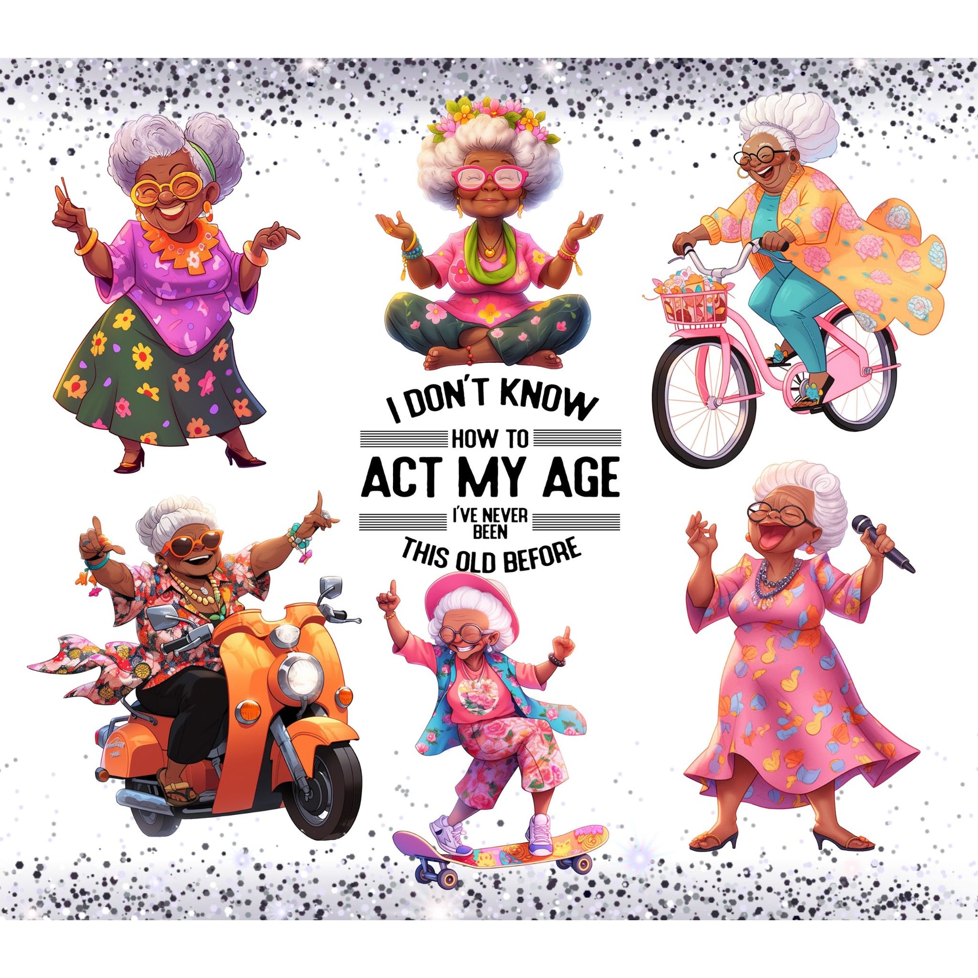 Grandma Act Your Age Tumbler