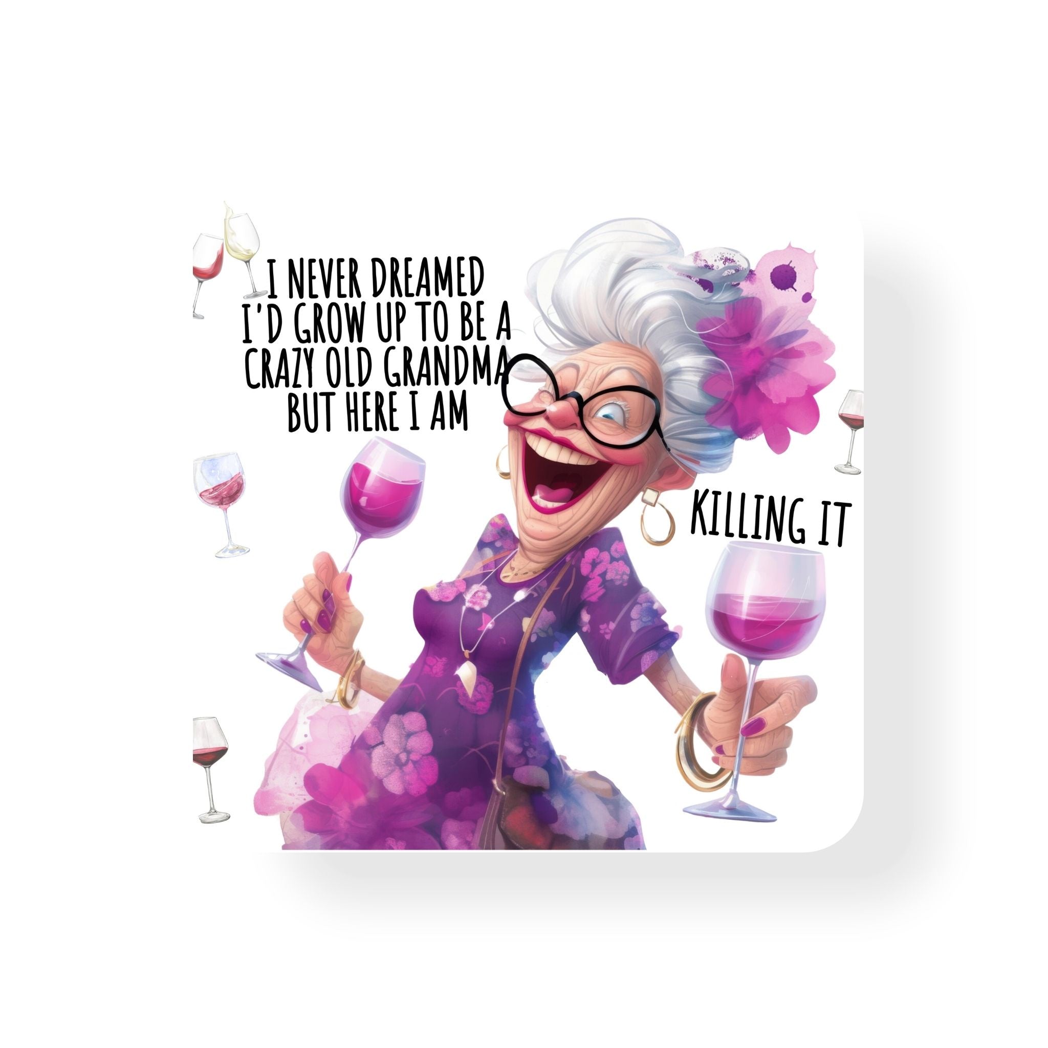 Here I am Killing it Coaster