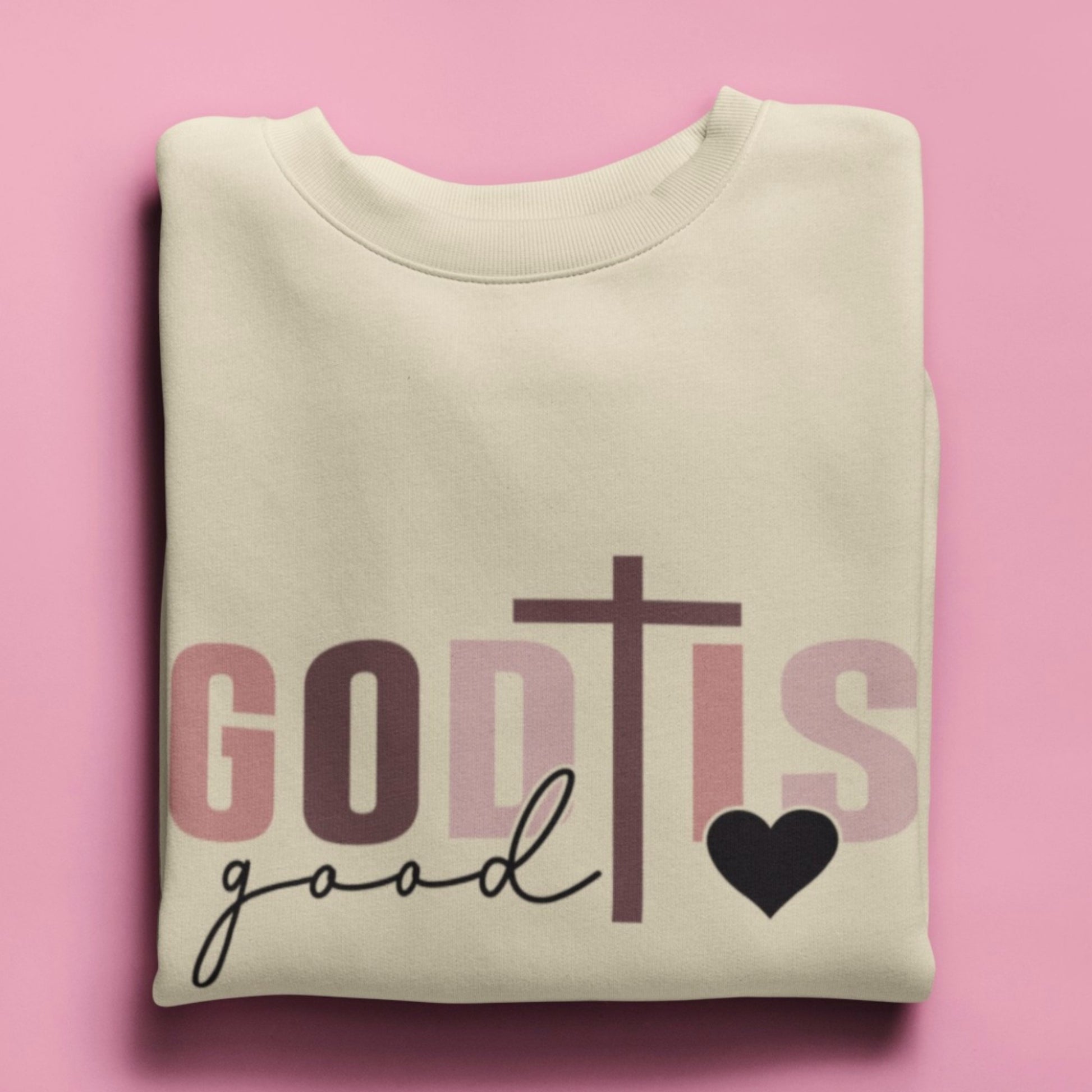 God is Good Sweatshirt