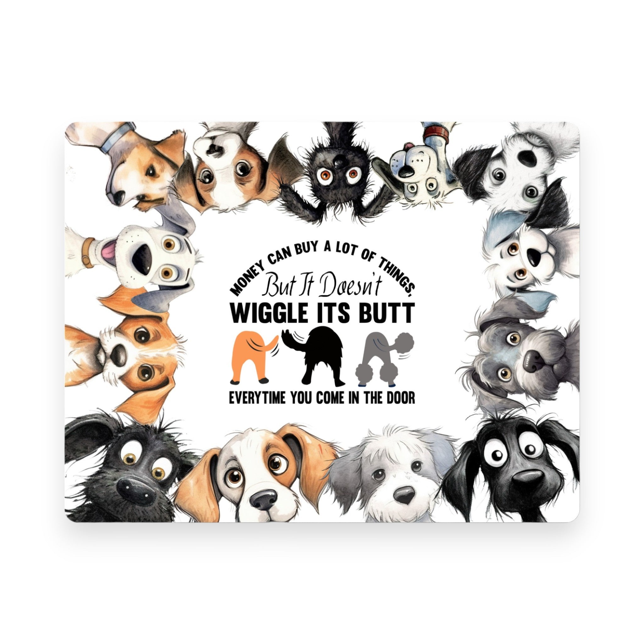 Wiggle Your Butt Mousepad