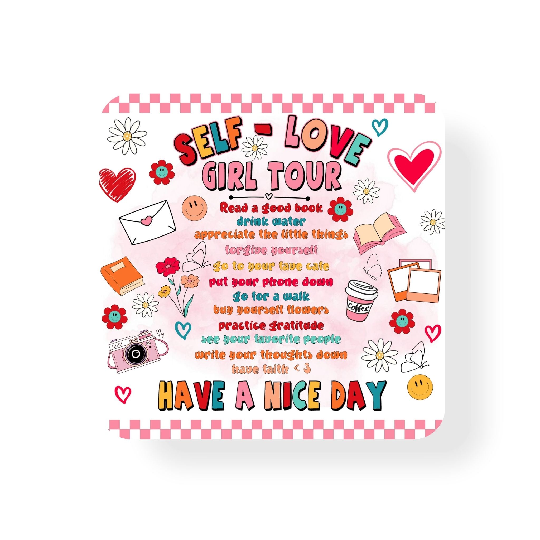 Self Love Coaster