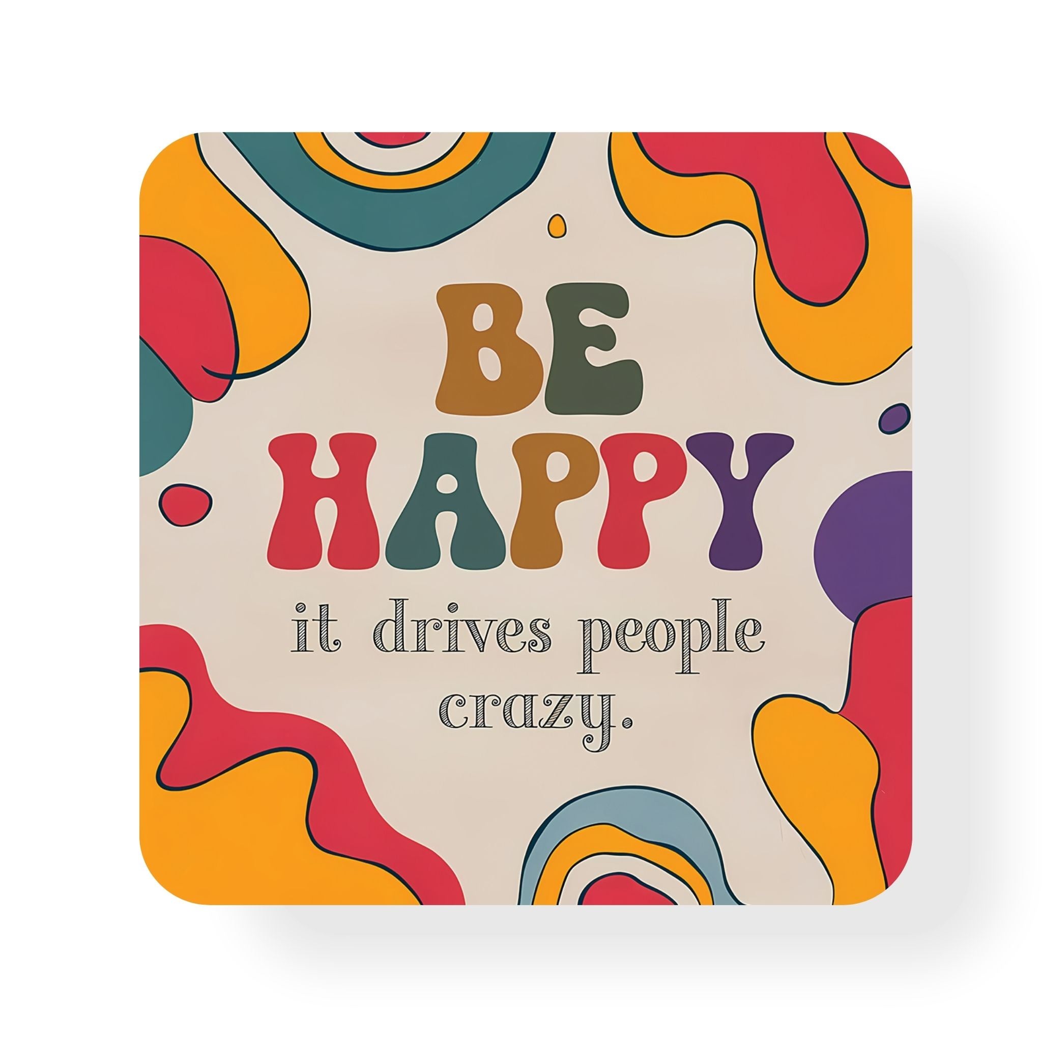 Be Happy Coaster