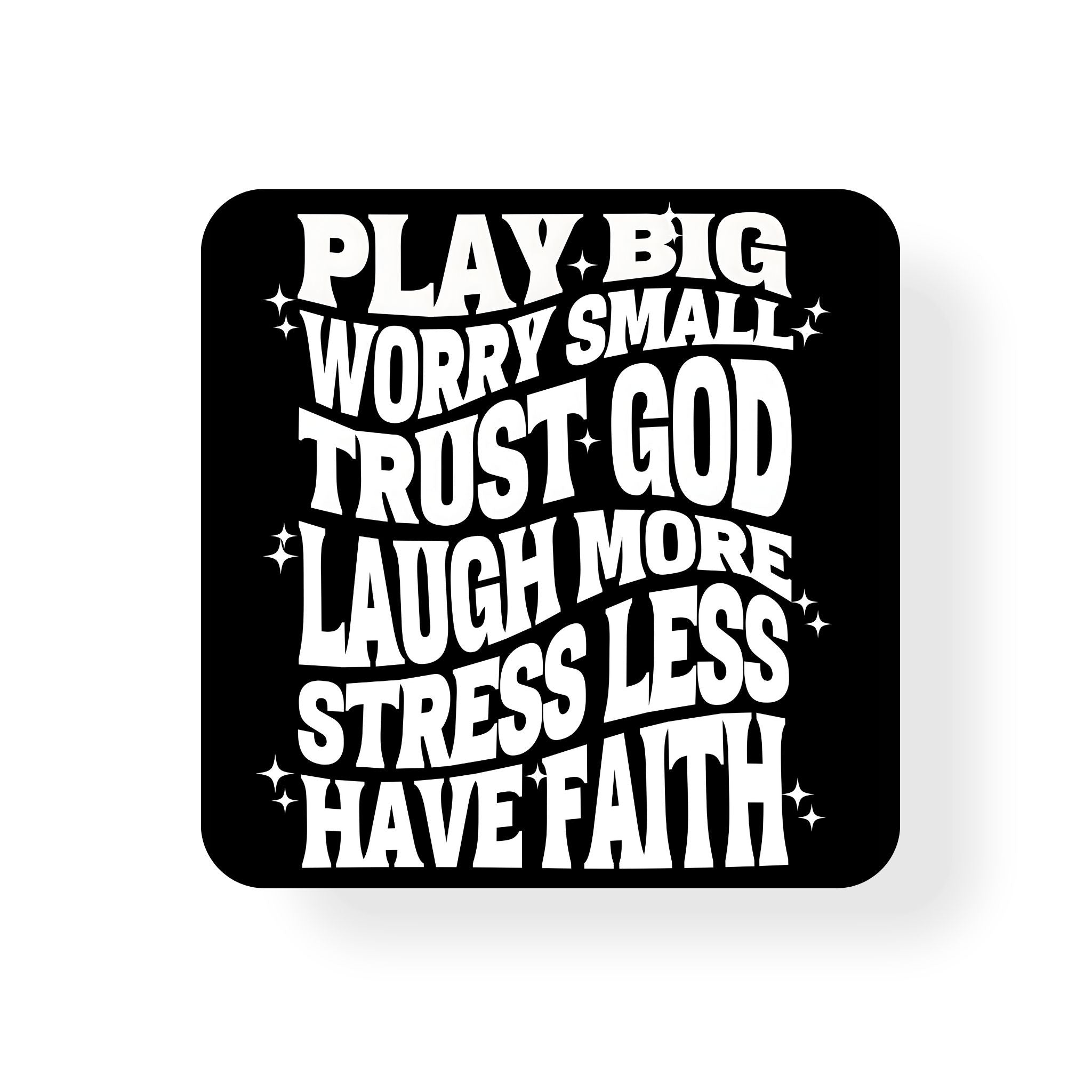 Big Faith Coaster