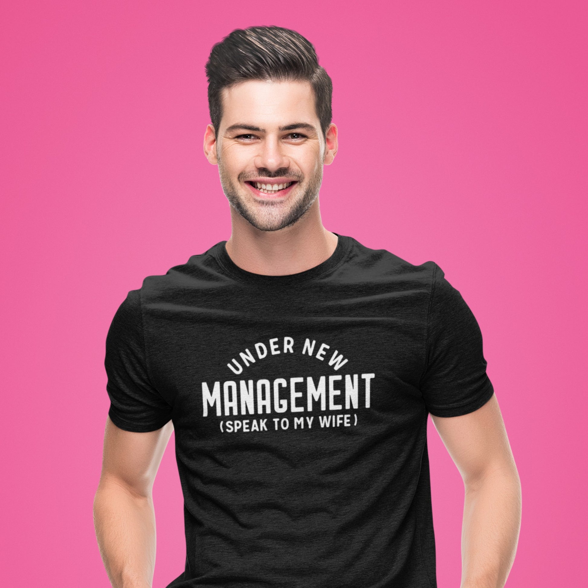 Under New Management T-Shirt