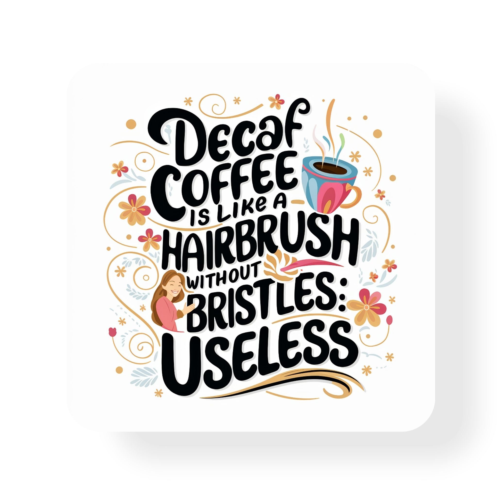 Decaf Coffee Coaster