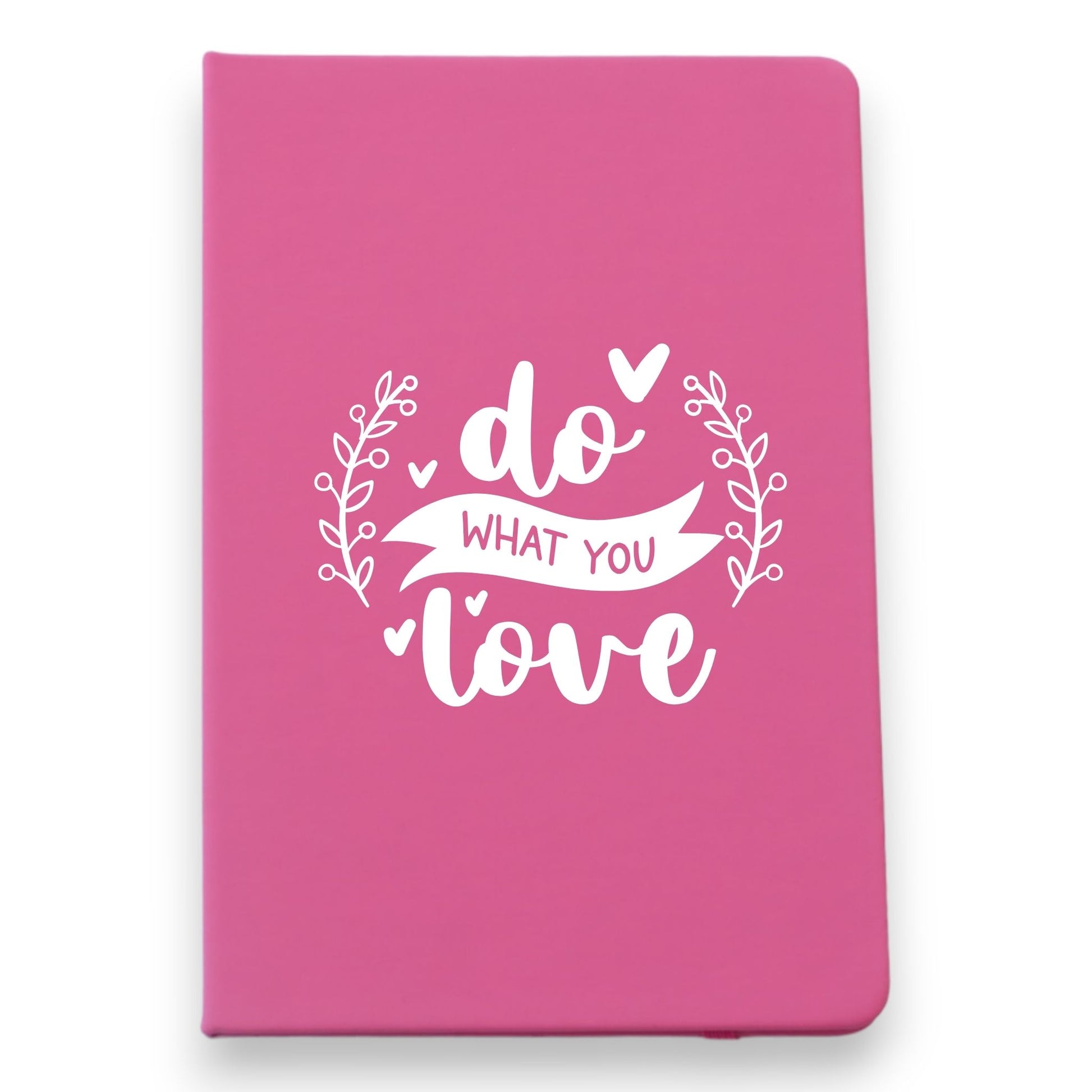 Do What You Love Notebook