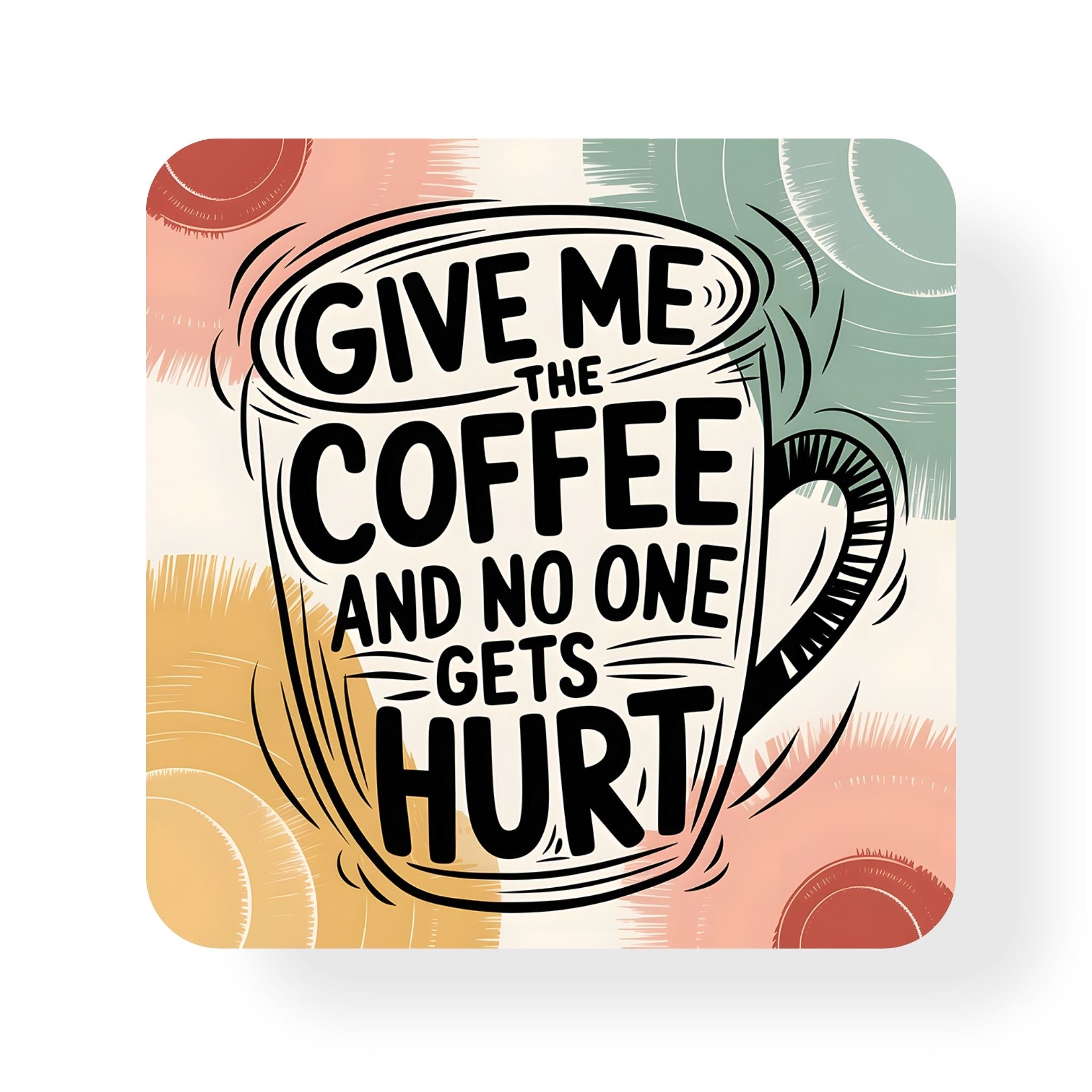 Give Coffee Coaster