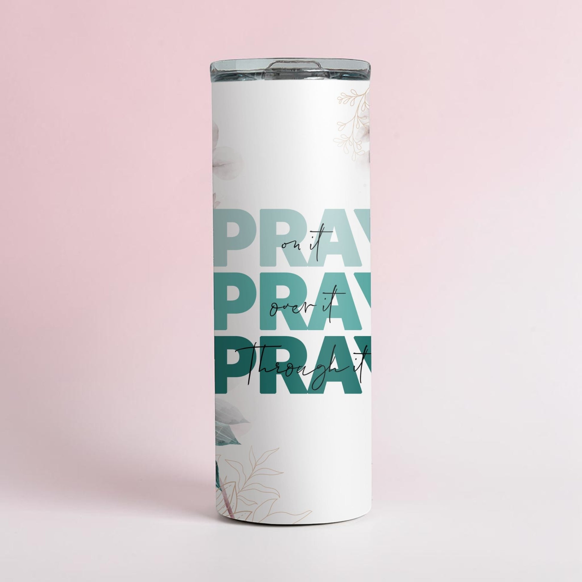 Green Pray On It Tumbler