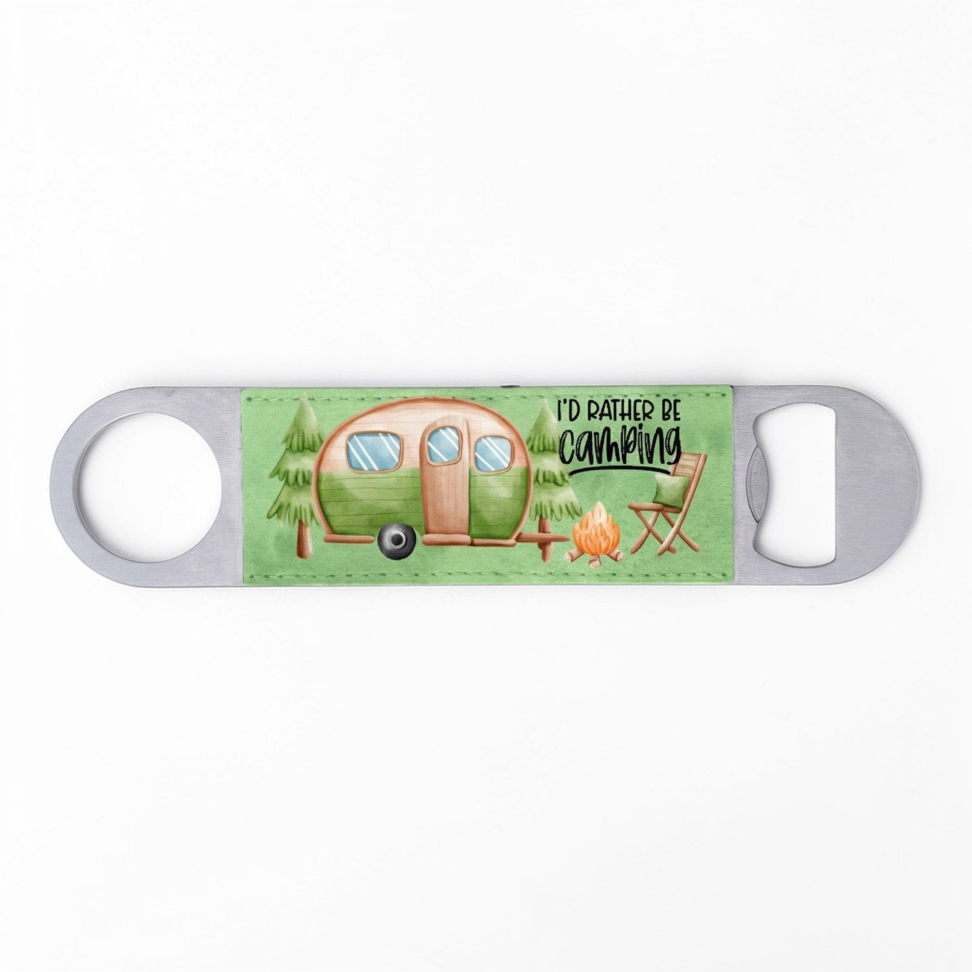 I'd Rather Be Camping Bottle Opener