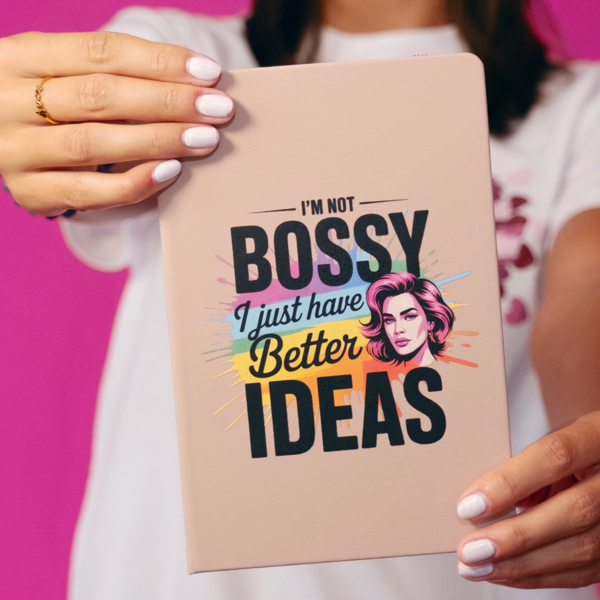 I'm not Bossy Notebook