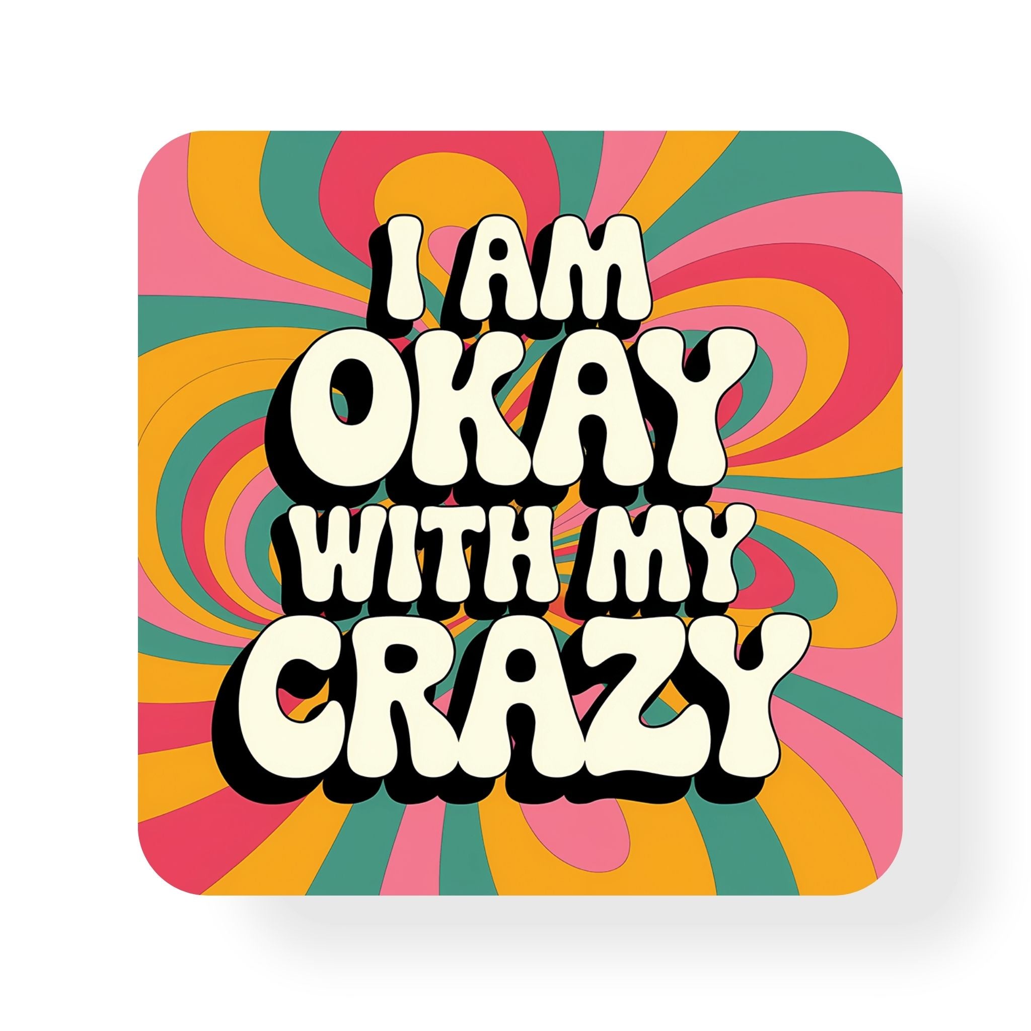 I'm OK With Crazy Coaster