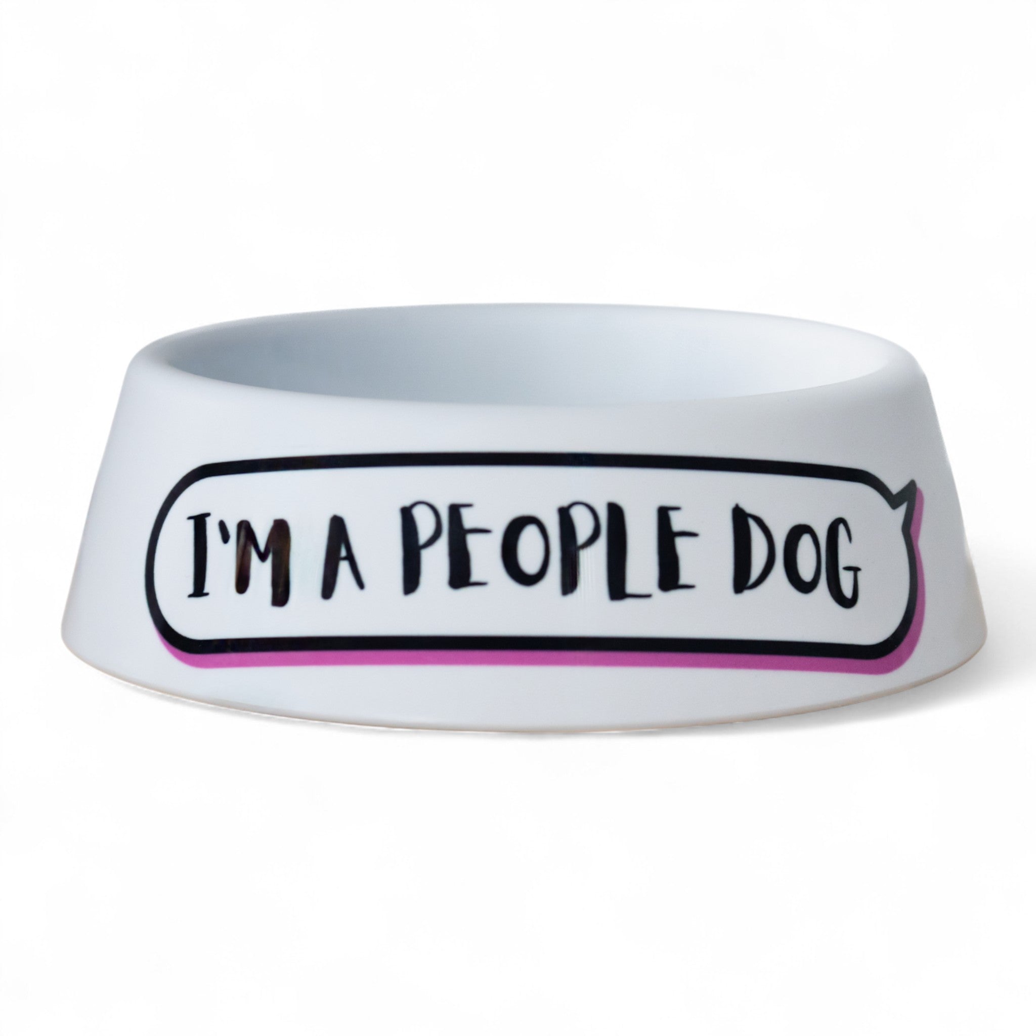 I'm a People Dog Pet Bowl