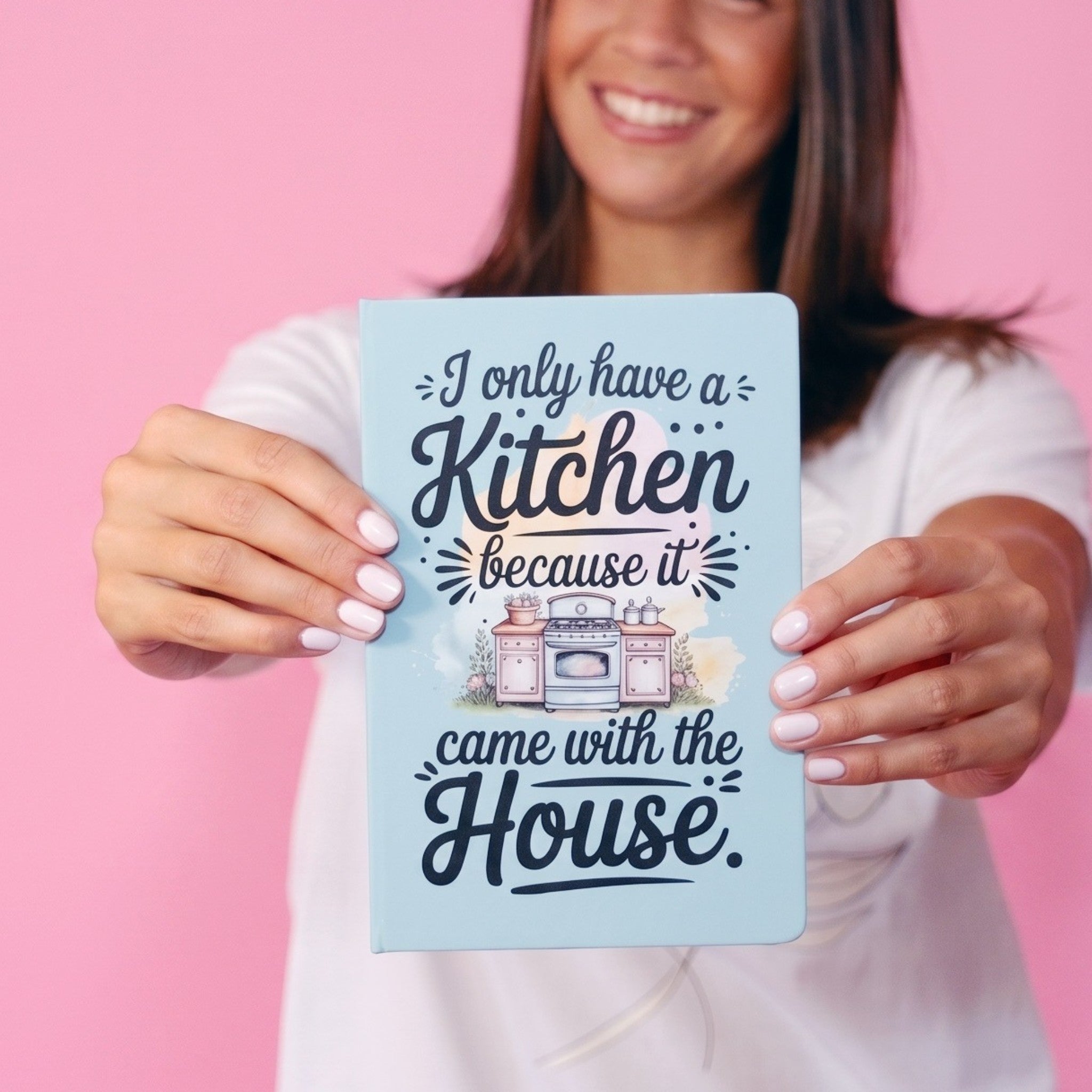 It Came With The House Notebook