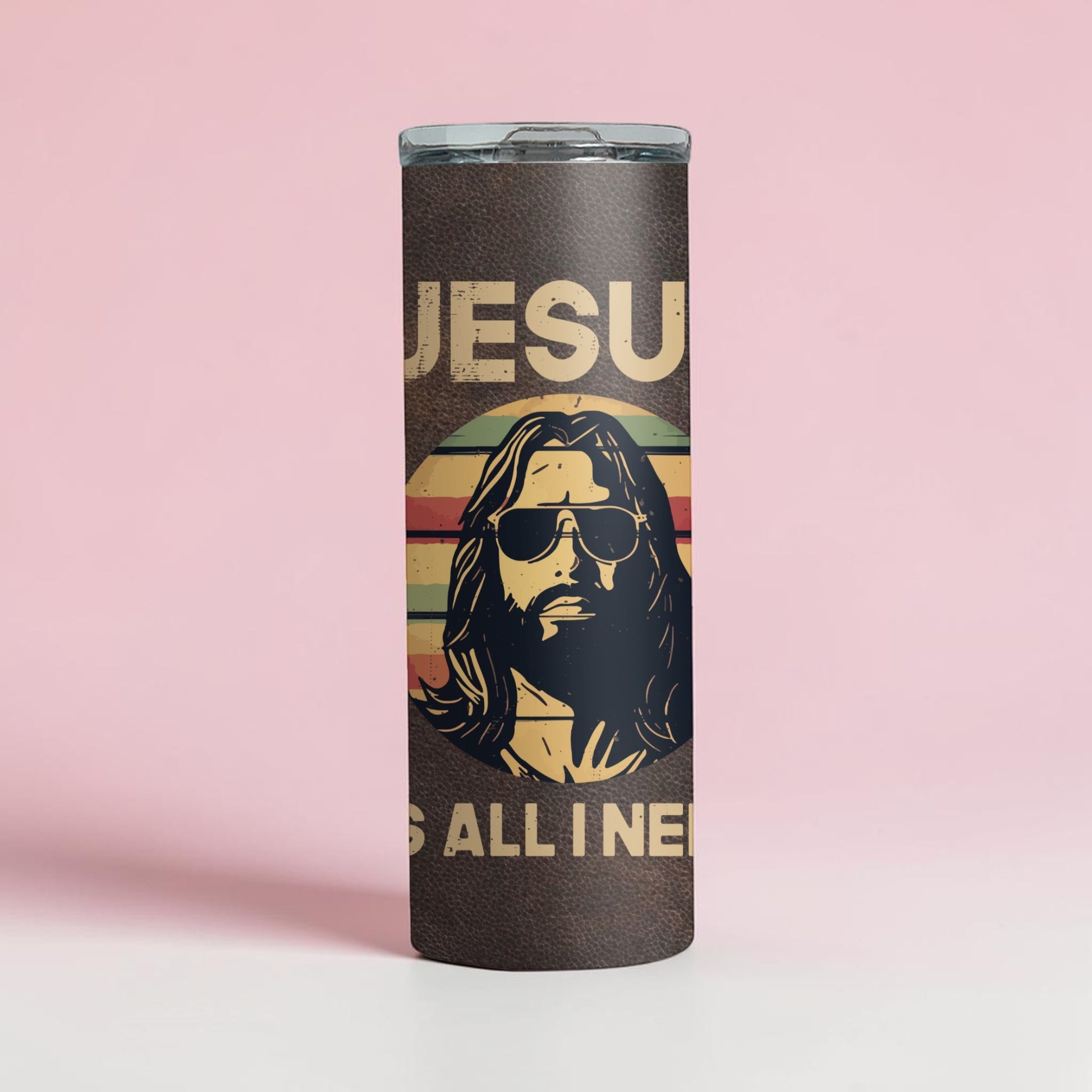 Jesus Is All I Need Tumbler