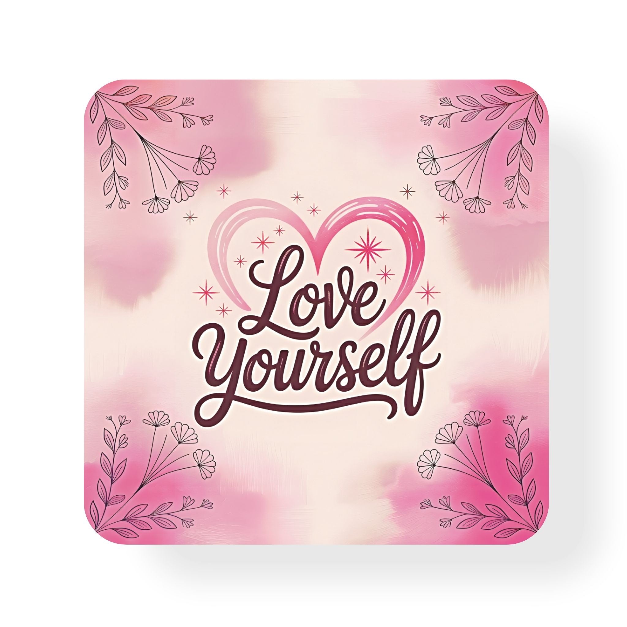 Love Yourself Coaster