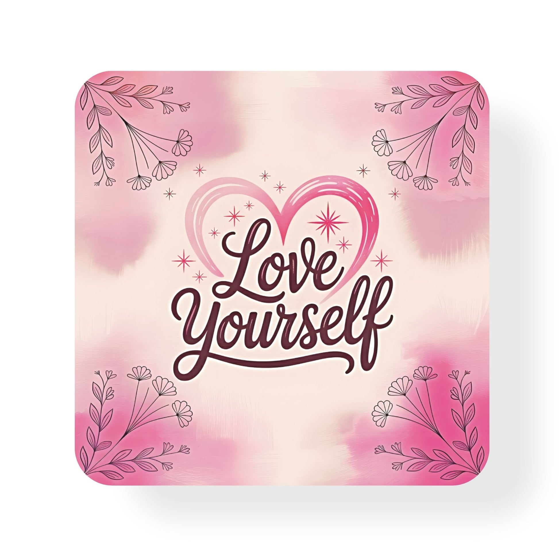Love Yourself Coaster
