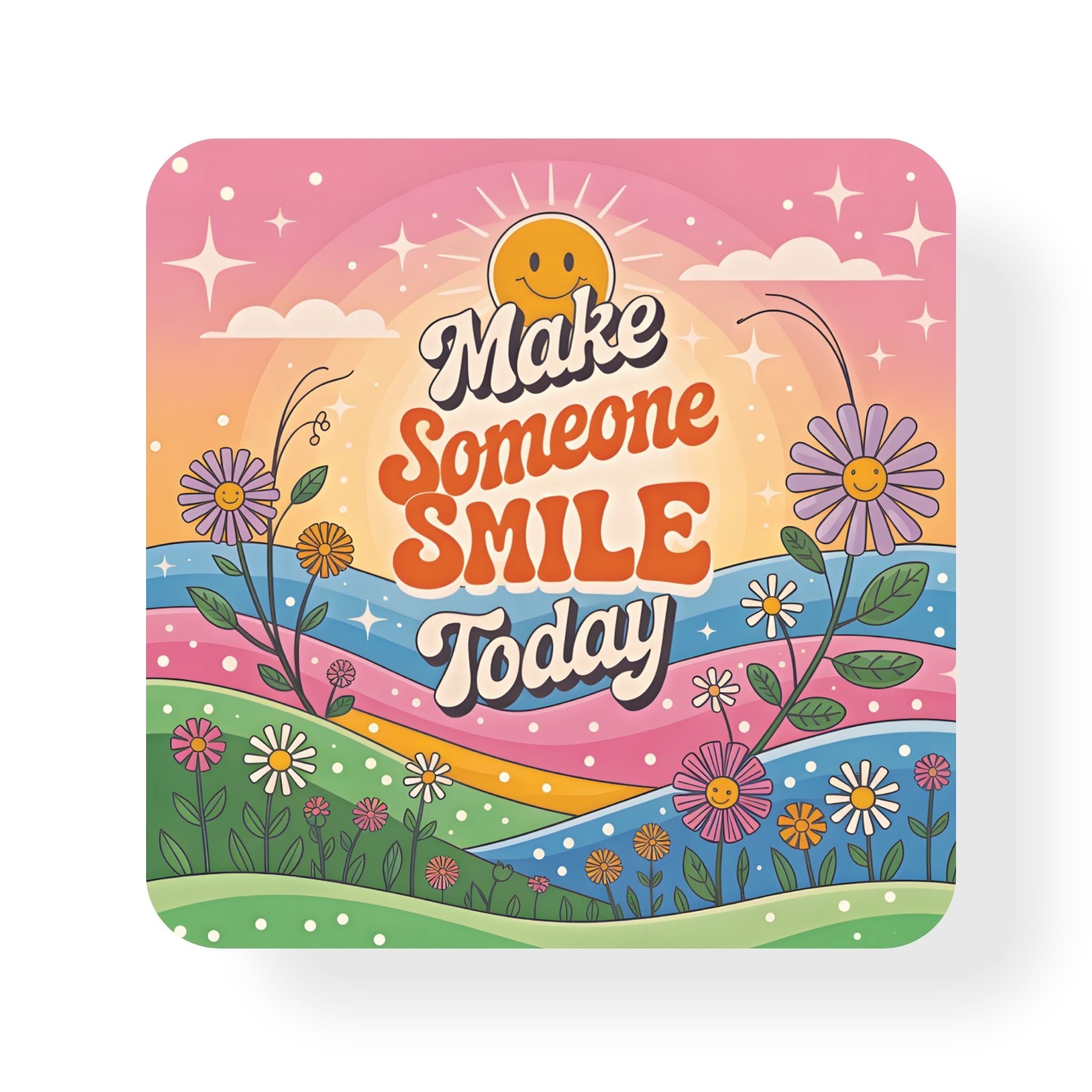Make Someone Smile Coaster