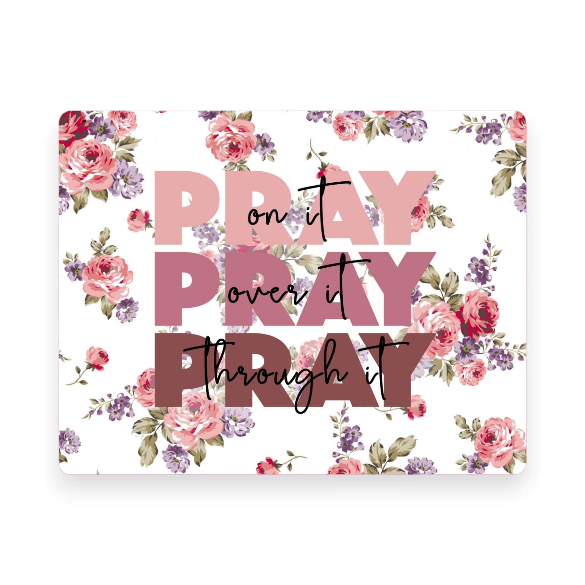 Pink Pray Mousepad