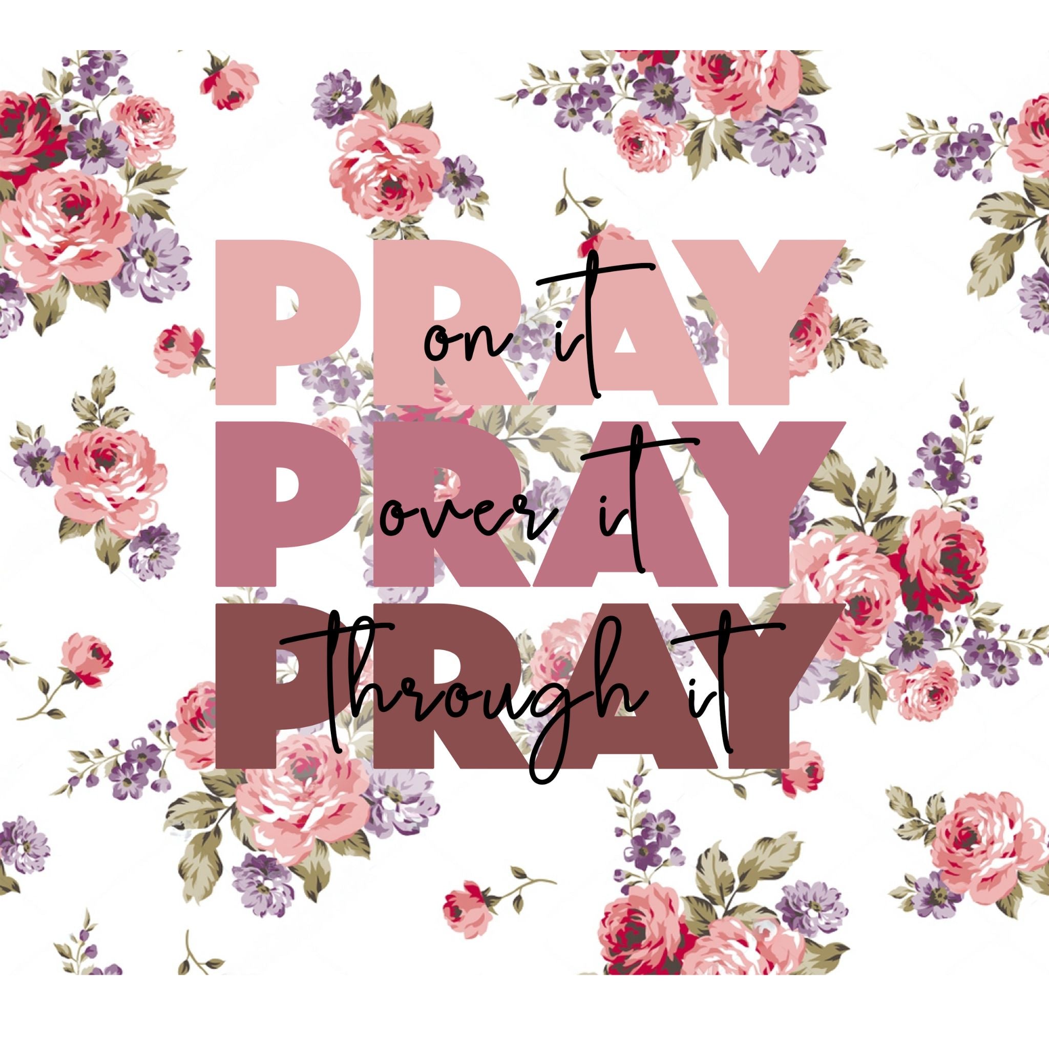 Pink Pray Tumbler