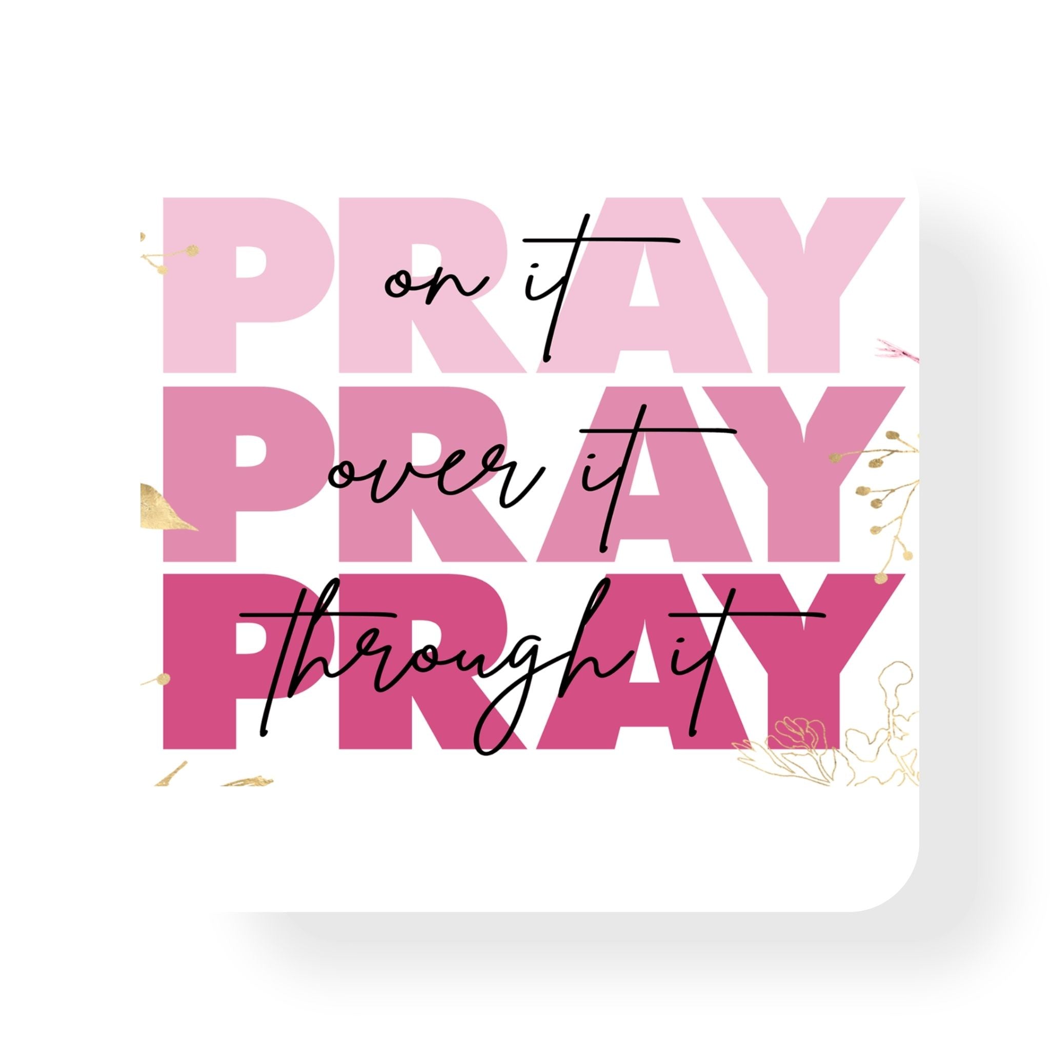 Pray On It Coaster