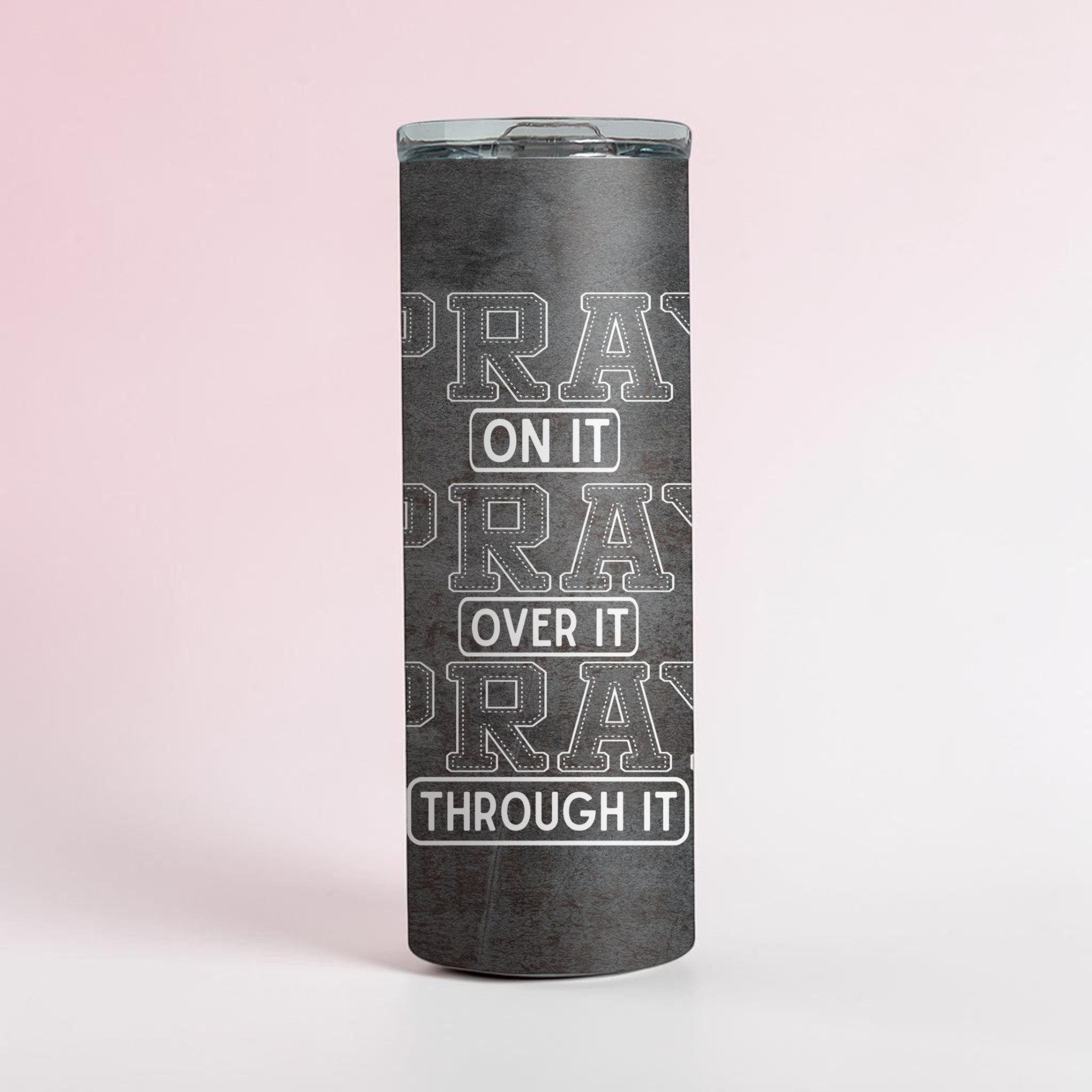 Pray Over It Tumbler