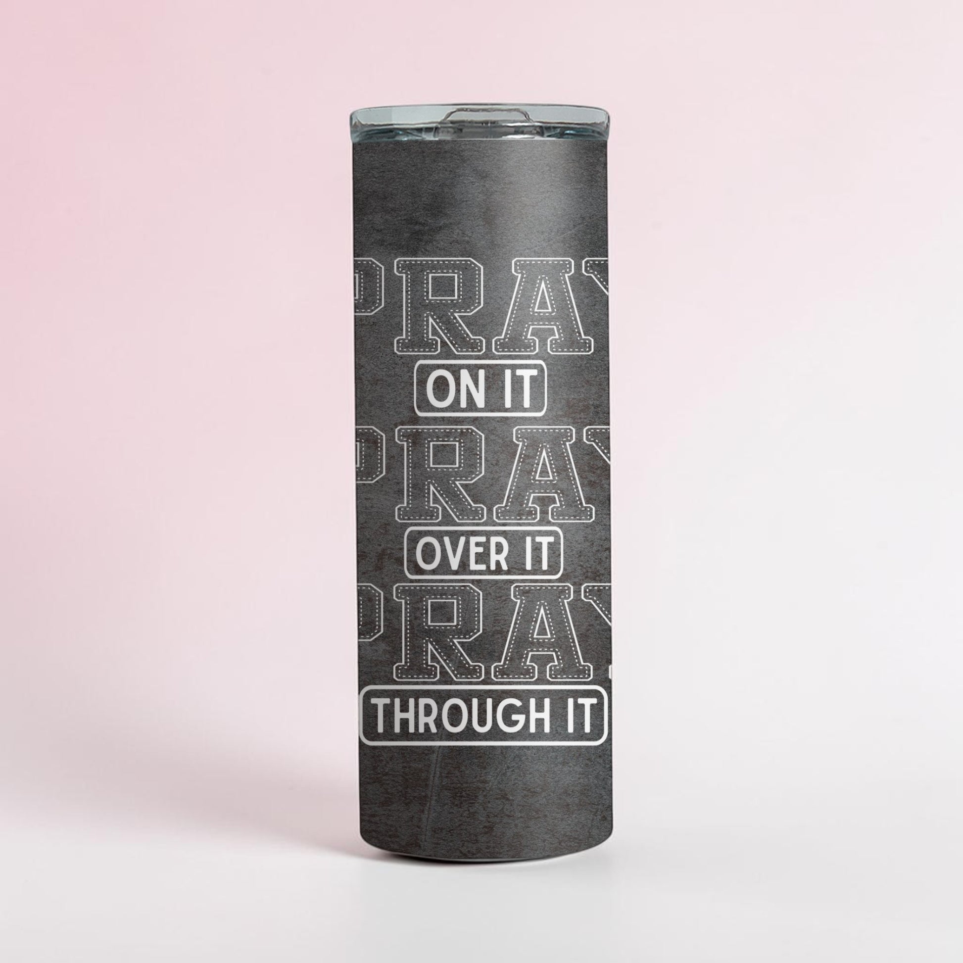 Pray Over It Tumbler