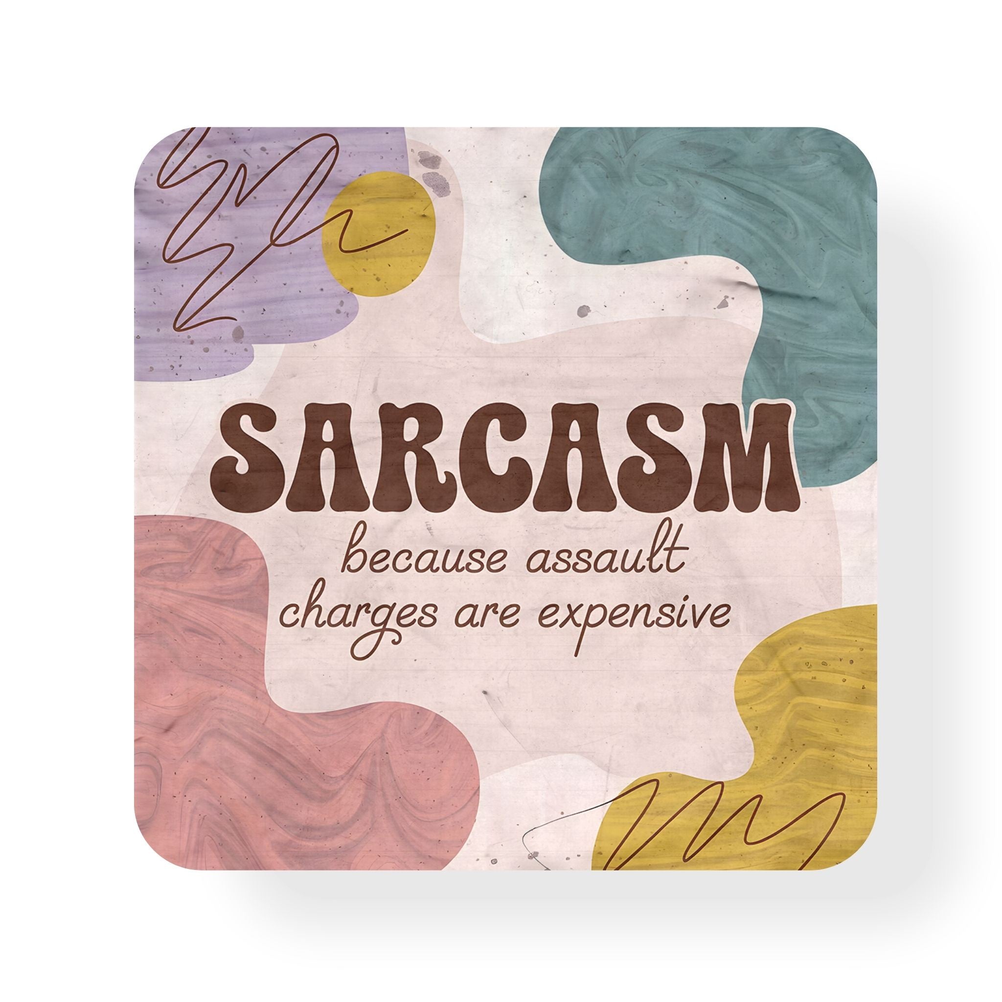 Sarcasm Coaster