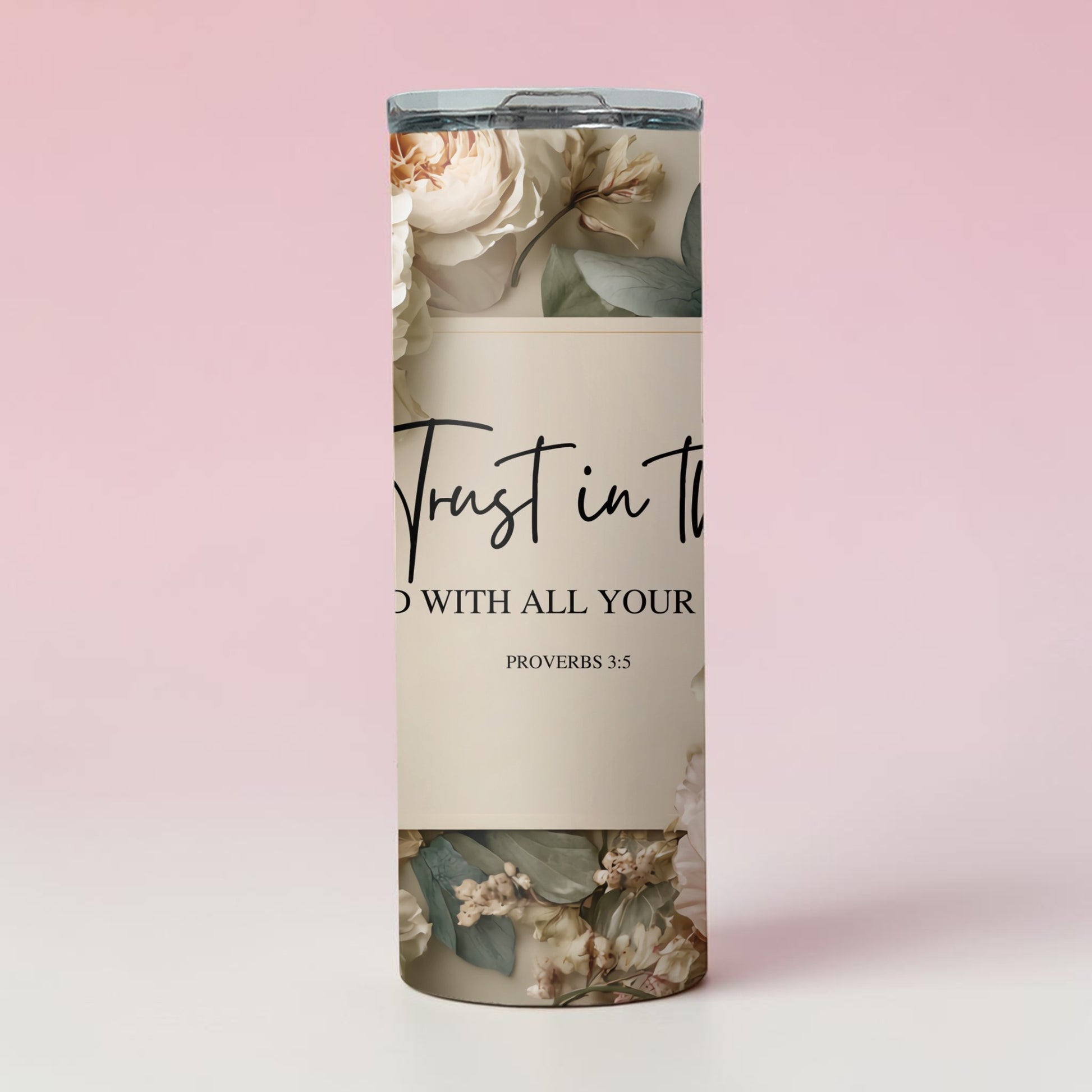 Trust in the Lord Floral Tumbler