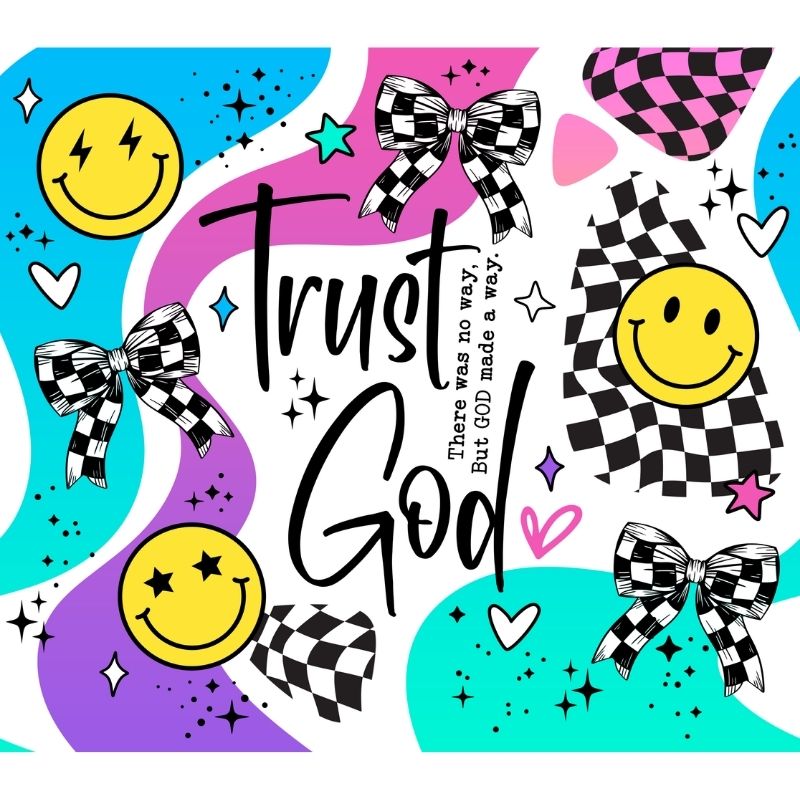 Colourful Trust God Tumbler