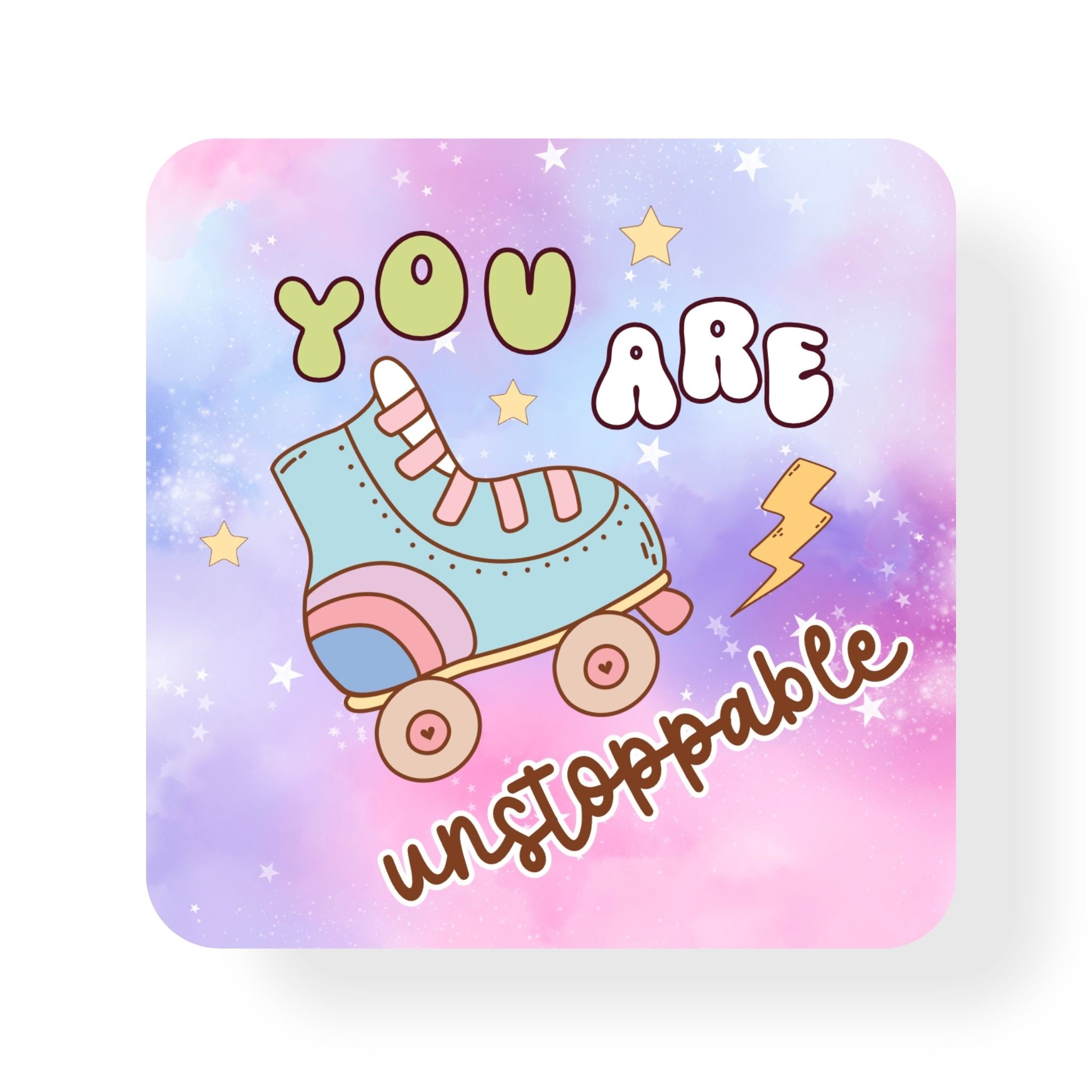 You are Unstoppable Coaster